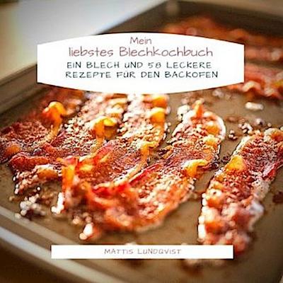 Mein liebstes Blechkochbuch