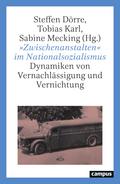 »Zwischenanstalten« im Nationalsozialismus