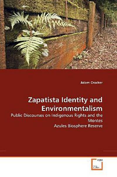 Zapatista Identity and Environmentalism