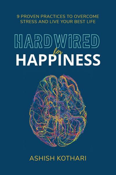 Hardwired for Happiness