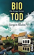 Bio-Tod von Jürgen Klahn | Ebook