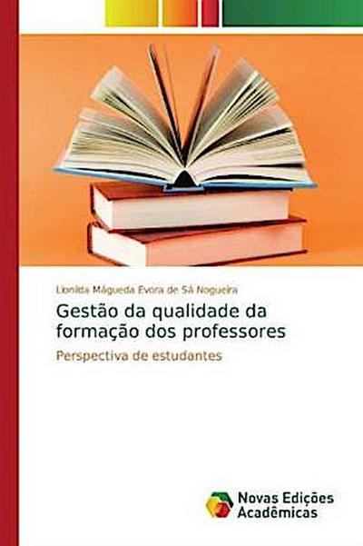 Gestão da qualidade da formação dos professores