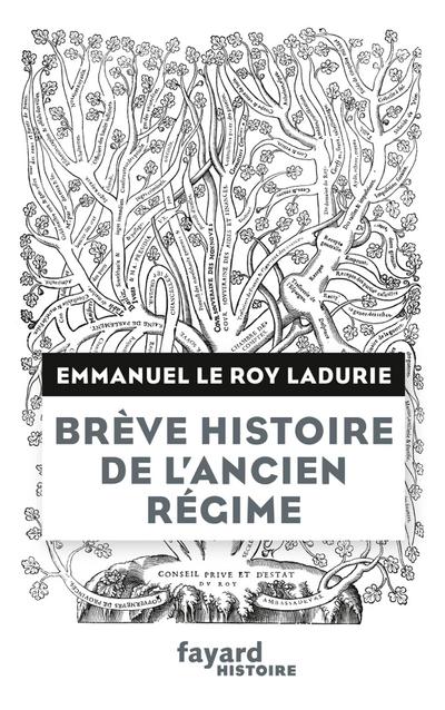 Brève histoire de l’Ancien Régime