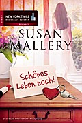 "Schönes Leben noch!": Deutsche Erstausgabe (New York Times Bestseller Autoren: Romance)
