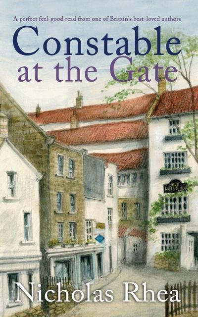 CONSTABLE AT THE GATE a perfect feel-good read from one of Britain’s best-loved authors