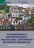 Procedimiento expropiatorio y cálculo del justiprecio en bienes inmuebles