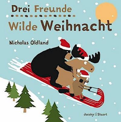 Drei Freunde - Wilde Weihnacht