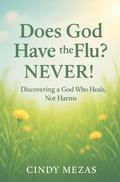 Does God have the flu?