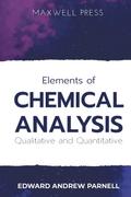 Elements of CHEMICAL ANALYSIS Qualitative and Quantitative