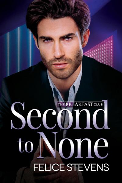Second to None (The Breakfast Club, #3)
