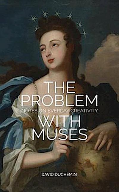 The Problem With Muses