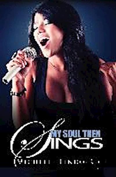 My Soul Then Sings