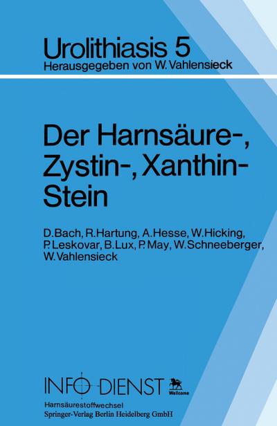 Der Harnsäure-, Zystin-, Xanthin-Stein