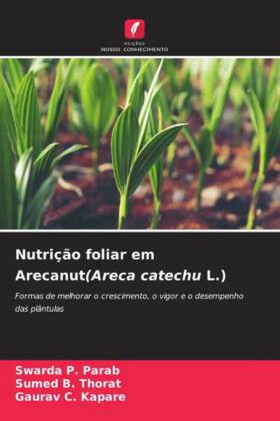 Nutrição foliar em Arecanut(Areca catechu L.)