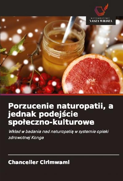 Porzucenie naturopatii, a jednak podej¿cie spo¿eczno-kulturowe