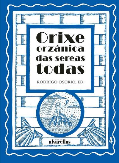 Orixe orzánica das sereas todas