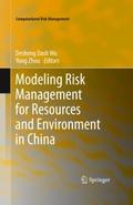 Modeling Risk Management for Resources and Environ