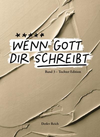 Wenn Gott dir schreibt