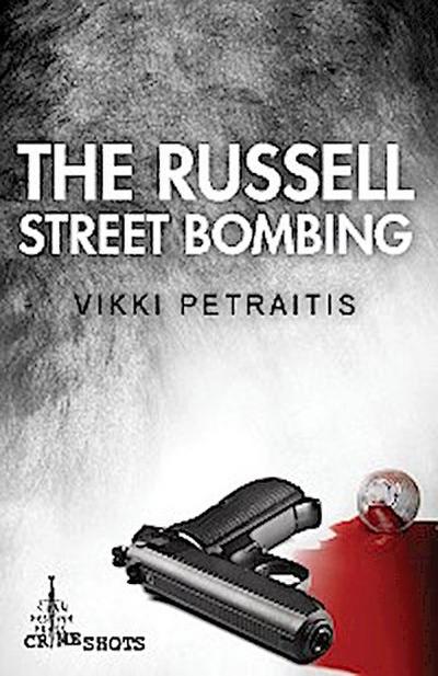 The Russell Street Bombing