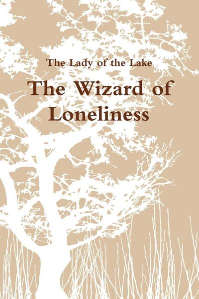 The Wizard of Loneliness