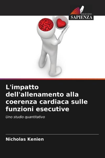L’impatto dell’allenamento alla coerenza cardiaca sulle funzioni esecutive