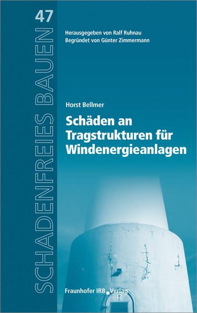 Schäden an Tragstrukturen für Windenergieanlagen