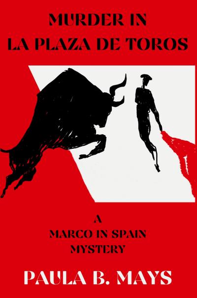 Murder in La Plaza De Toros