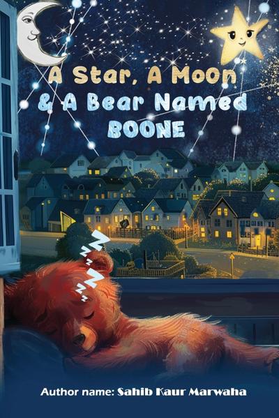 A Star, A Moon & a Bear Named BOONE
