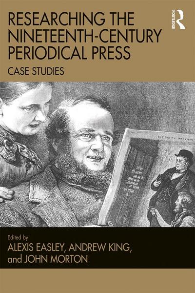 Researching the Nineteenth-Century Periodical Press