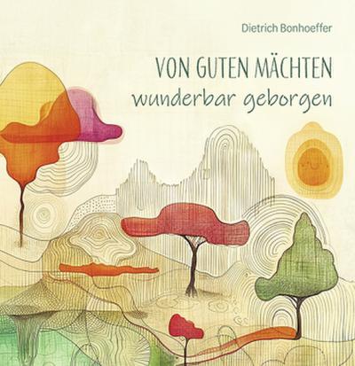 Von guten Mächten wunderbar geborgen