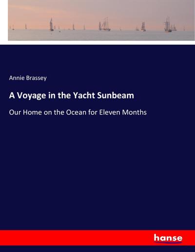 A Voyage in the Yacht Sunbeam
