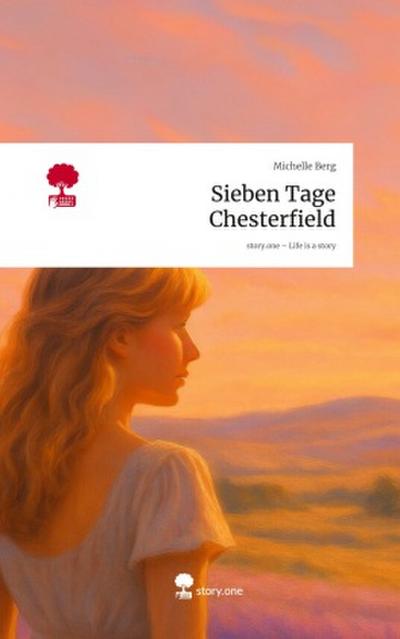 Sieben Tage Chesterfield. Life is a Story - story.one