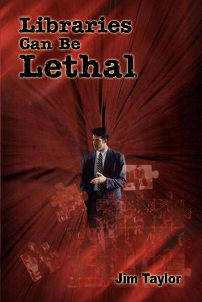 Libraries Can Be Lethal