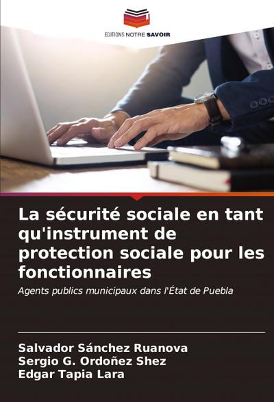 La sécurité sociale en tant qu’instrument de protection sociale pour les fonctionnaires