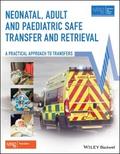 Neonatal, Adult and Paediatric Safe Transfer and R
