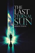 The Last Eternal Sun