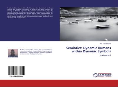 Semiotics: Dynamic Humans within Dynamic Symbols
