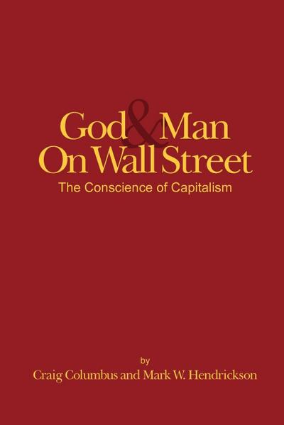 God and Man on Wall Street, The Conscience of Capitalism