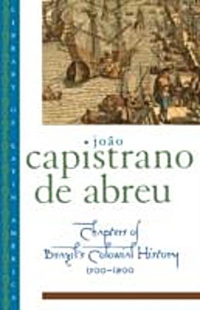 Chapters of Brazil’s Colonial History 1500-1800