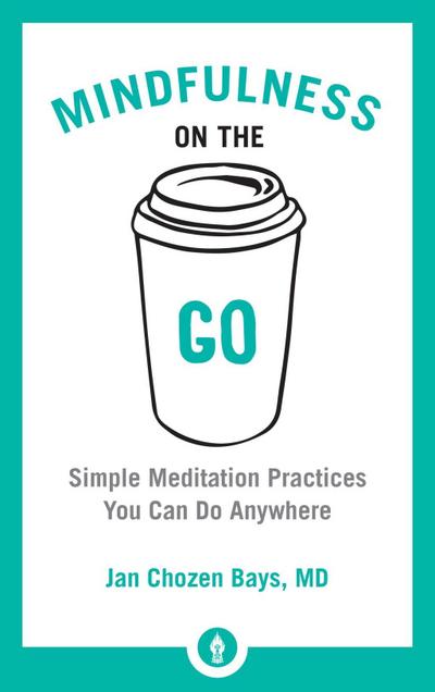 Mindfulness on the Go