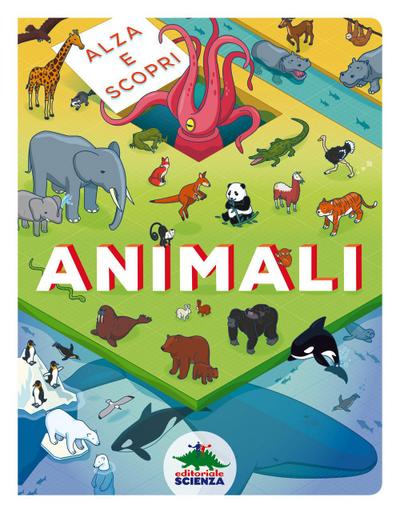 Animali. Alza e scopri