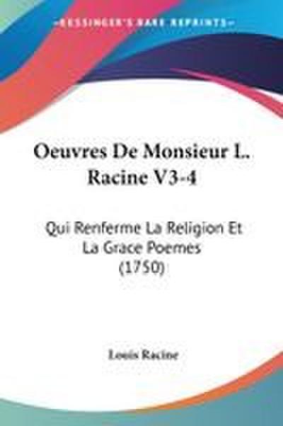 Oeuvres De Monsieur L. Racine V3-4