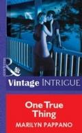 One True Thing (Mills & Boon Vintage Intrigue)