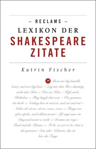 Reclams Lexikon der Shakespeare-Zitate: Zweisprachig (Reclams Universal-Bibliothek)