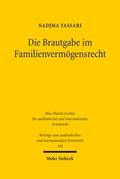 Die Brautgabe im Familienvermögensrecht