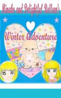 Minako and Delightful Rolleen’s Winter Adventure