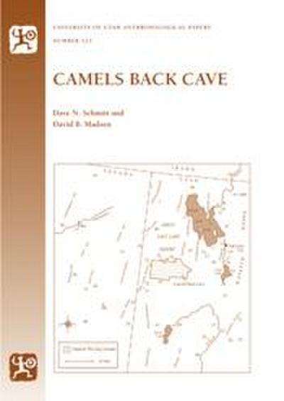 Camels Back Cave: Anthropological Paper 125 Volume 125