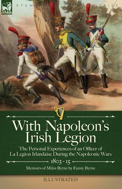 With Napoleon’s Irish Legion