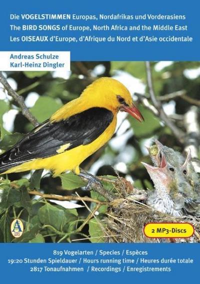 Die Vogelstimmen Europas, Nordafrikas und Vorderasiens / The Bird Songs of Europe, North Africa and the Middle East /Les Oiseaux d’Europe, d’Afrique du Nord et d’Asie occidentale