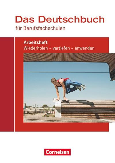 Das Deutschbuch für Berufsfachschulen. Arbeitsheft mit Lösungen